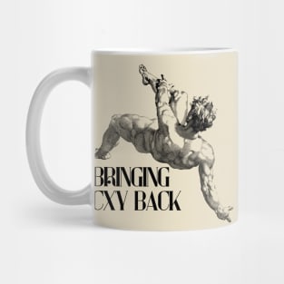 Bringing CX'Y Back Mug